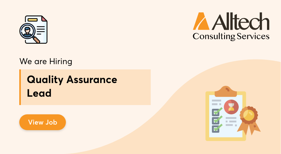 Quality Assurance Lead | Alltech Consulting Services